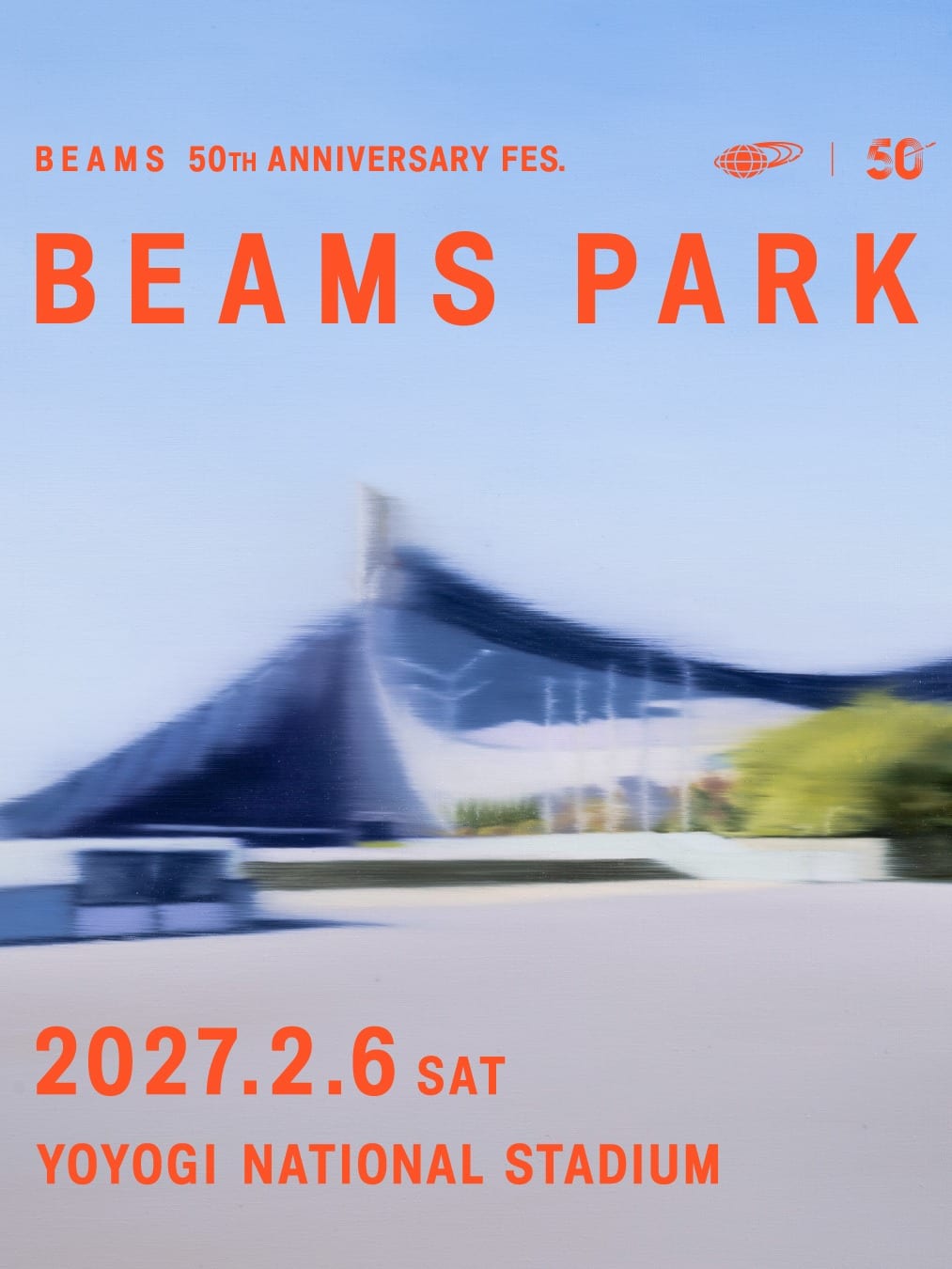 BEAMS PARK key visual: a soft-focus painting of the Yoyogi First Gymnasium's sweeping suspended roof under a pale blue sky, with BEAMS 50th Anniversary Fes., BEAMS PARK, 2027.2.6 SAT and Yoyogi National Stadium in orange type